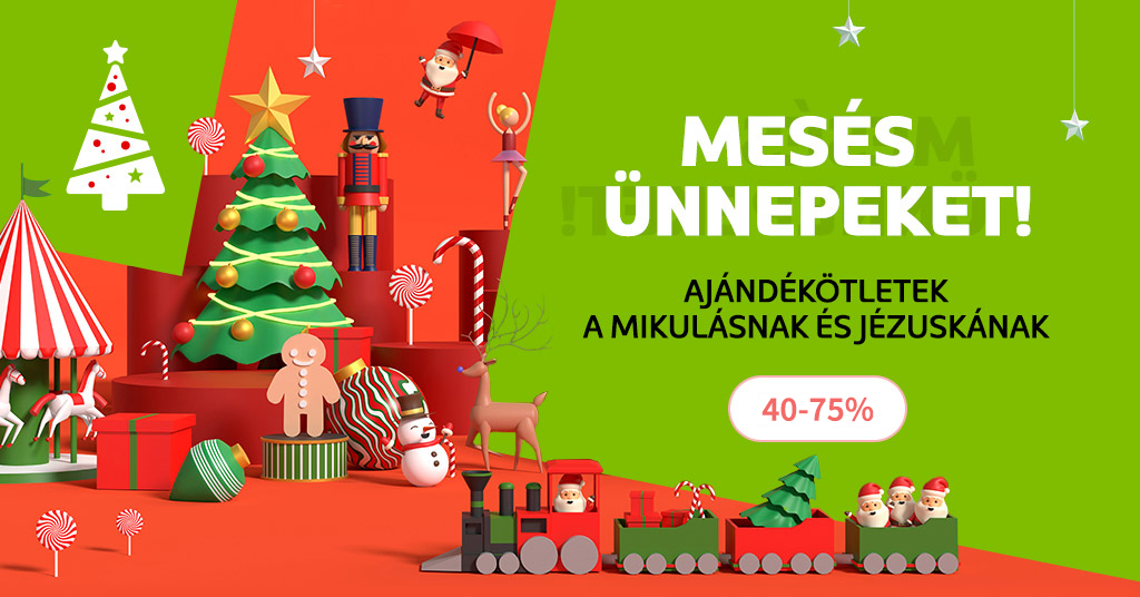 Mesés ünnepeket! 20-70%