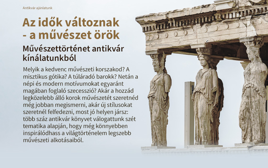 Az idők változnak - a művészet örök